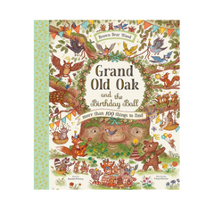 GRAND OLD OAK AND THE BIRTHDAY BALL: A SEACH AND FIND  ADVENTURE BOOK